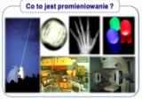 Promieniowanie w środowisku - groźne czy bezpieczne?